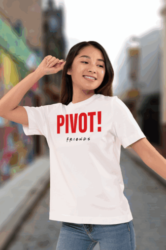 PIVOT!